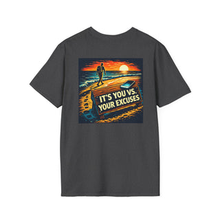 You vs. Your Excuses T-Shirt