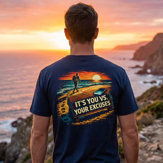 You vs. Your Excuses T-Shirt