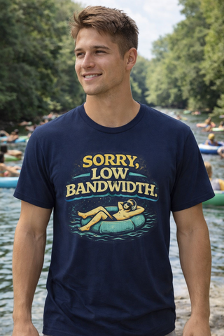 Sorry, Low Bandwidth T-Shirt