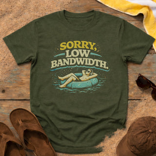 Sorry, Low Bandwidth T-Shirt