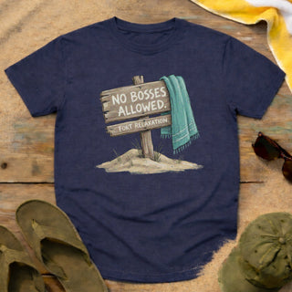 No Bosses Allowed T-Shirt